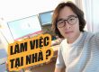 Cách làm việc tại nhà